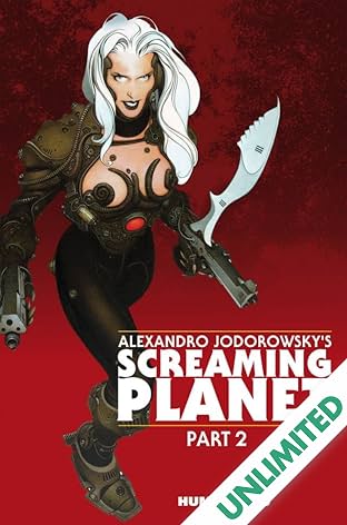 Alexandro Jodorowsky's Screaming Planet Vol. 2